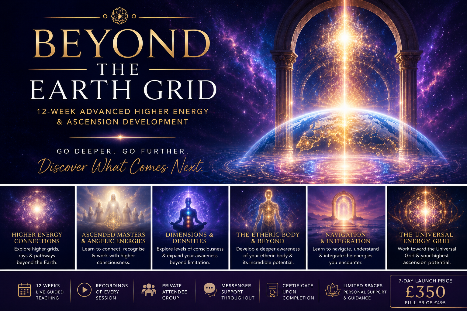 Beyond the Earth Grid 12-Week Advanced Higher Energy and Ascension Development