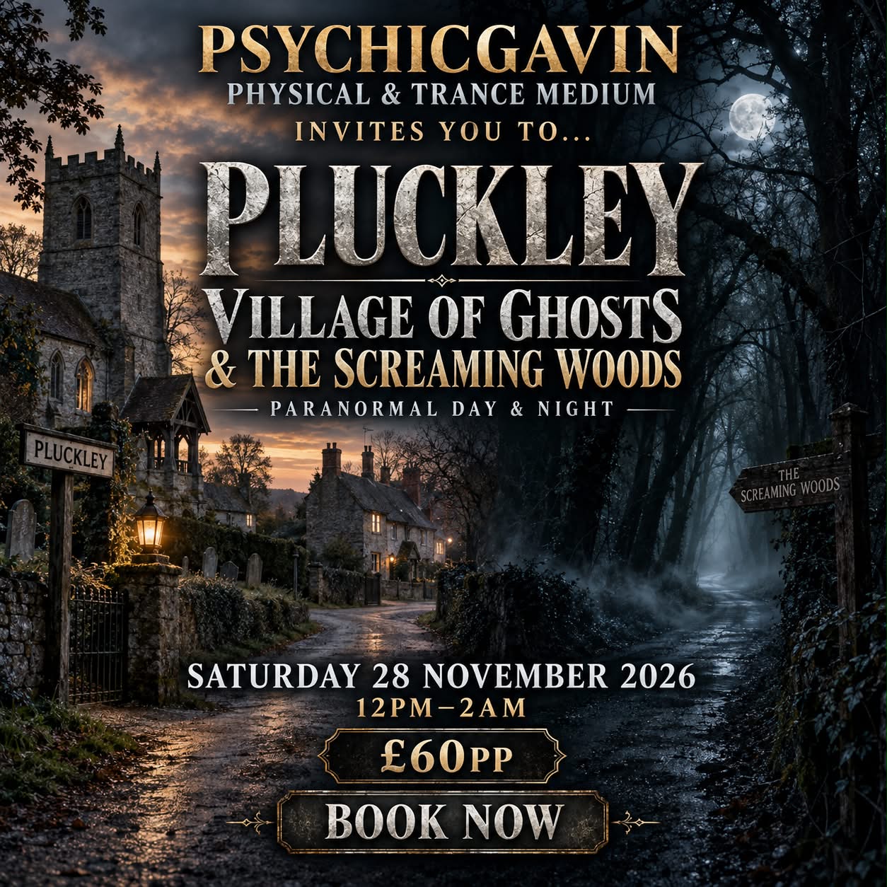 PsychicGavin presents Pluckley Village of Ghosts and the Screaming Woods paranormal experience